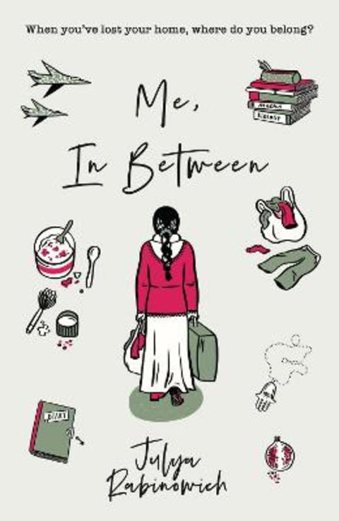 Me, In Between by Julya Rabinowich - 9781839131240