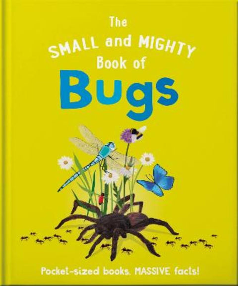 The Small and Mighty Book of Bugs by Catherine Brereton - 9781839351716