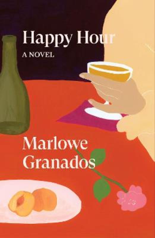 Happy Hour by Marlowe Granados - 9781839764011