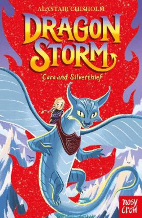 Dragon Storm: Cara and Silverthief by Alastair Chisholm - 9781839940064