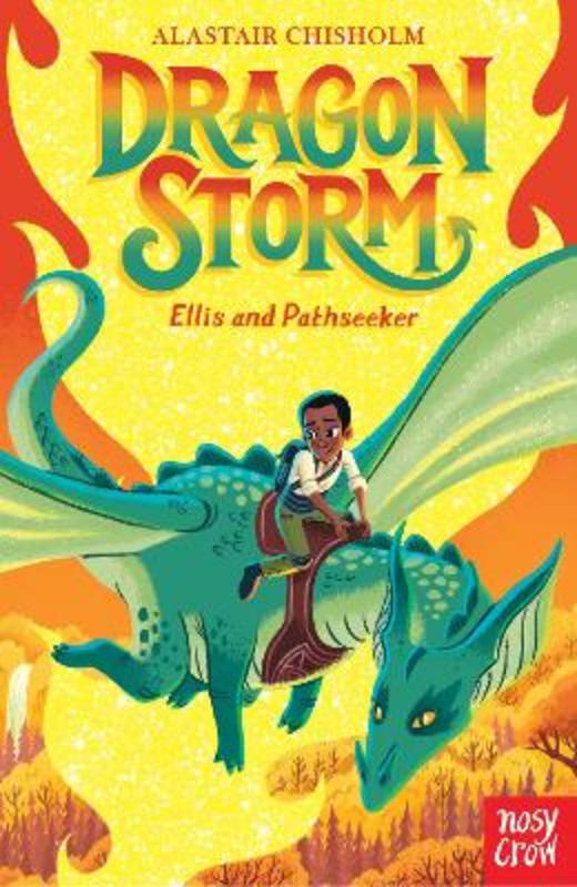 Dragon Storm: Ellis and Pathseeker by Alastair Chisholm - 9781839940088