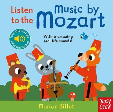 Listen to the Music by Mozart by Marion Billet - 9781839941016