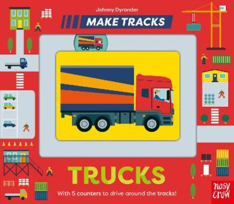 Make Tracks: Trucks by Johnny Dyrander - 9781839942112
