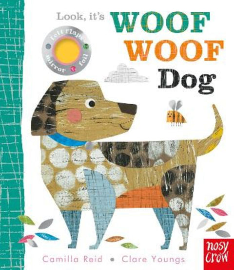 Look, it's Woof Woof Dog by Clare Youngs - 9781839943713