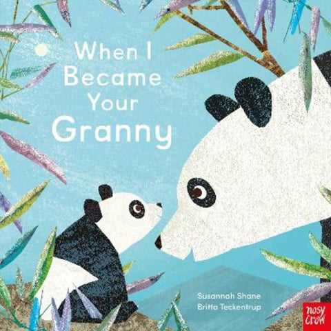 When I Became Your Granny by Susannah Shane - 9781839944468