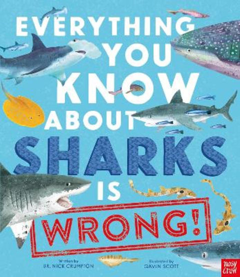 Everything You Know About Sharks is Wrong! from Dr Nick Crumpton - Harry Hartog gift idea