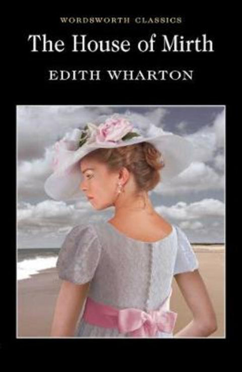 The House of Mirth by Edith Wharton - 9781840224191