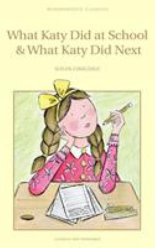 What Katy Did at School & What Katy Did Next by Susan Coolidge - 9781840224375