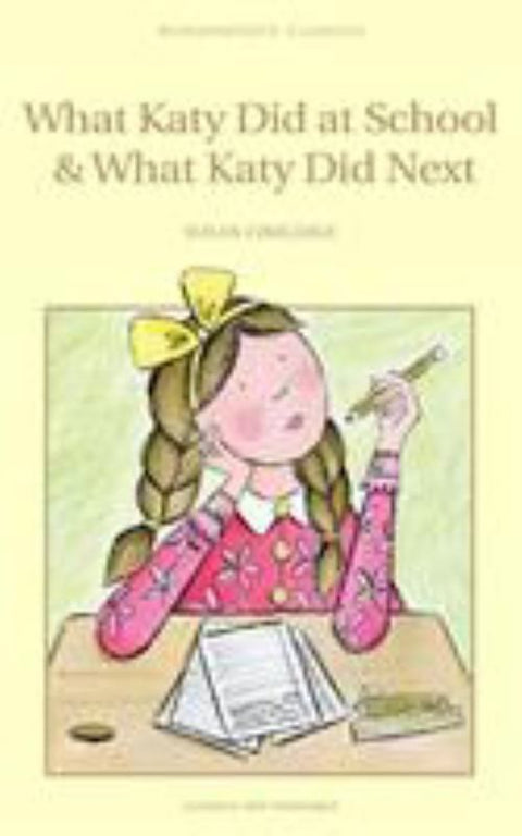 What Katy Did at School & What Katy Did Next by Susan Coolidge - 9781840224375