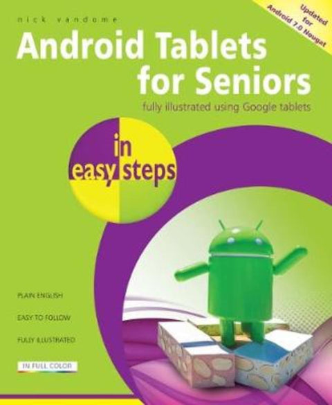 Android Tablets for Seniors in easy steps by Nick Vandome - 9781840787665