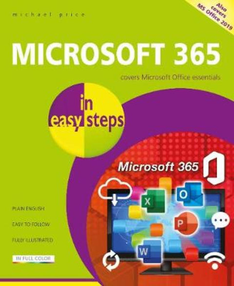 Microsoft 365 in easy steps by Michael Price - 9781840789355