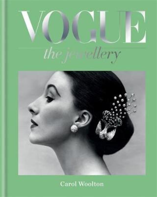 Vogue The Jewellery by Carol Woolton - 9781840917994
