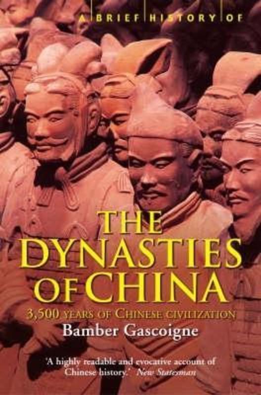 A Brief History of the Dynasties of China by Bamber Gascoigne - 9781841197913