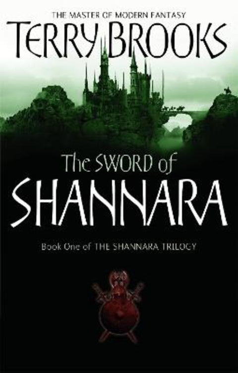 The Sword Of Shannara by Terry Brooks - 9781841495484