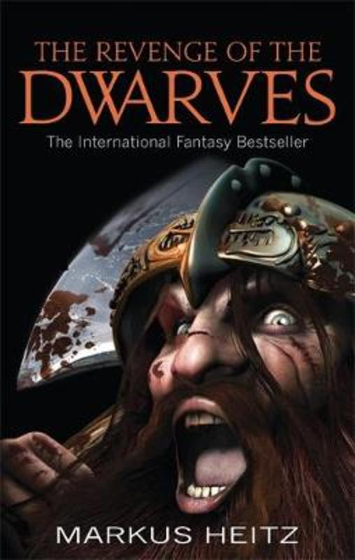 The Revenge Of The Dwarves by Markus Heitz - 9781841499352