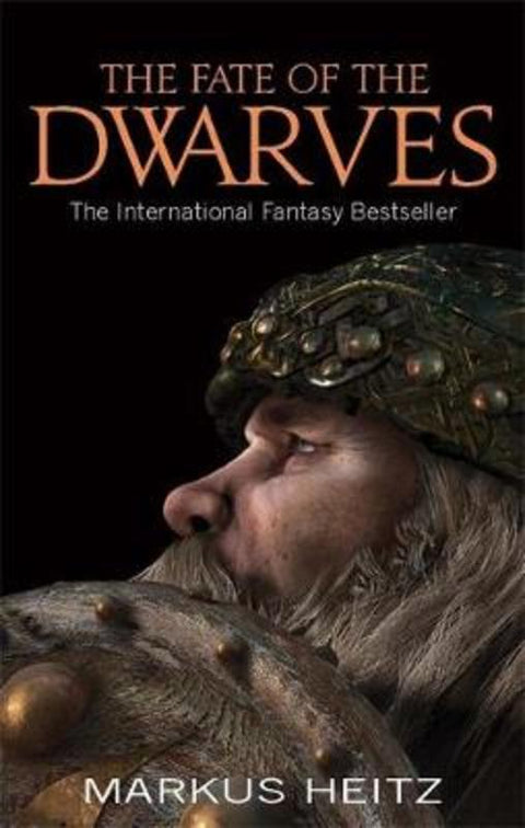 The Fate Of The Dwarves by Markus Heitz - 9781841499369