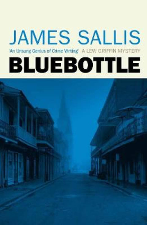 Bluebottle by James Sallis - 9781842437124