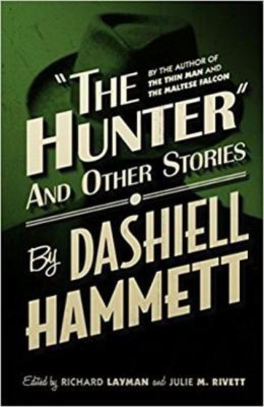 The Hunter and Other Stories by Dashiell Hammett - 9781843443438