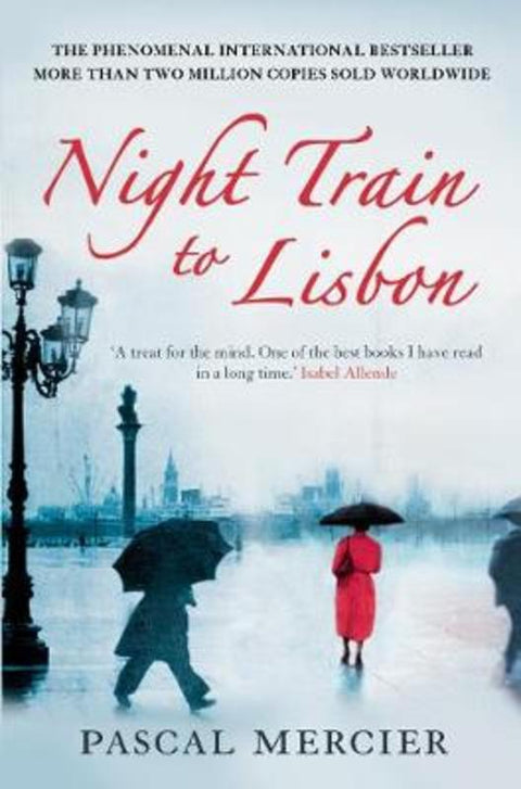 Night Train To Lisbon by Pascal Mercier - 9781843547136