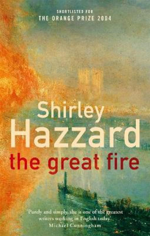 The Great Fire by Shirley Hazzard - 9781844080571