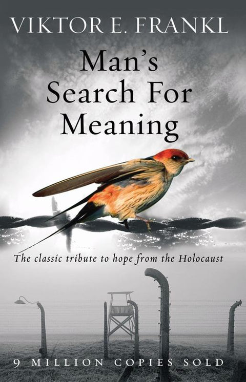 Man's Search For Meaning by Viktor E Frankl - 9781844132393