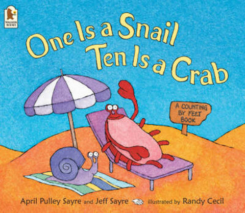 One Is a Snail, Ten Is a Crab by April Pulley Sayre - 9781844281640