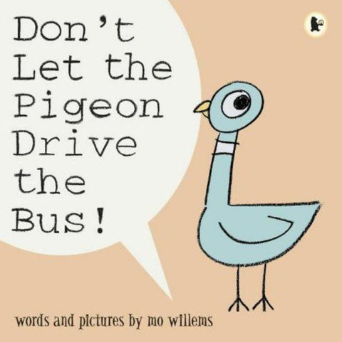 Don't Let the Pigeon Drive the Bus! by Mo Willems - 9781844285136