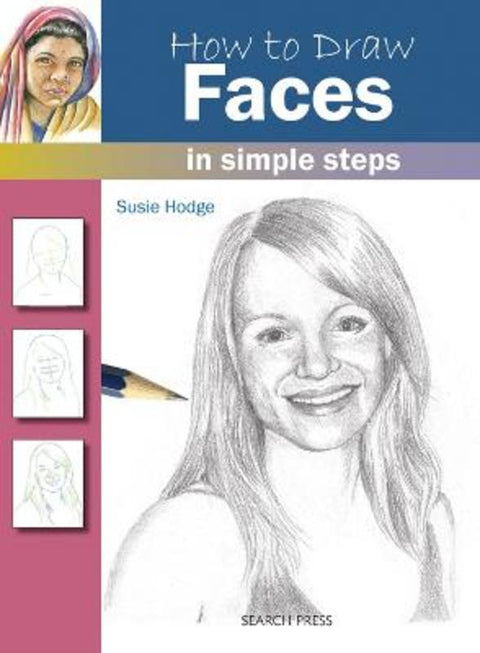 How to Draw: Faces by Susie Hodge - 9781844486731