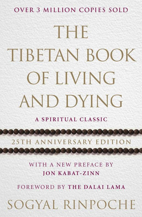 The Tibetan Book Of Living And Dying by Sogyal Rinpoche - 9781846045387