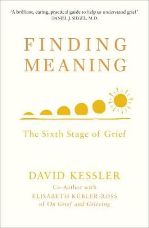 Finding Meaning by David Kessler - 9781846046353