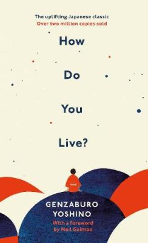 How Do You Live? by Genzaburo Yoshino - 9781846046452