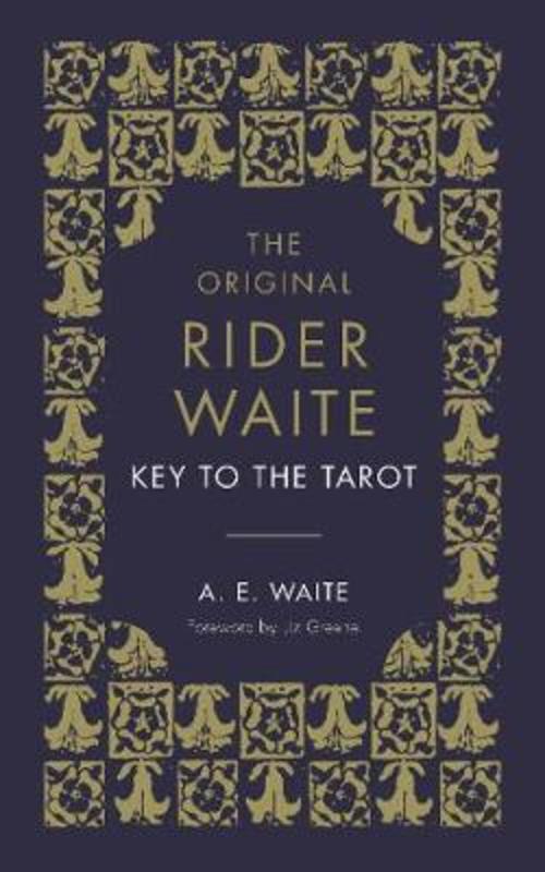 The Key To The Tarot by A.E. Waite - 9781846046520
