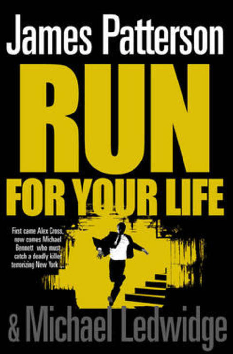 Run For Your Life by James Patterson - 9781846052651