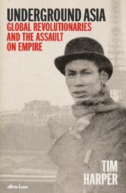Underground Asia by Tim Harper - 9781846145629