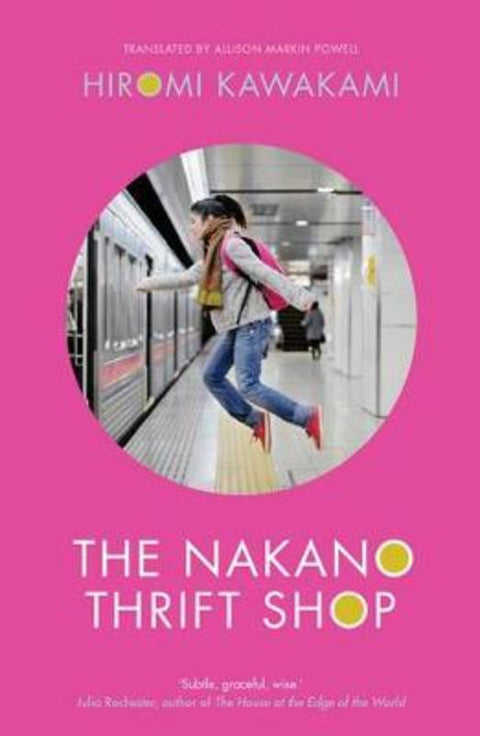 The Nakano Thrift Shop by Hiromi Kawakami - 9781846276026