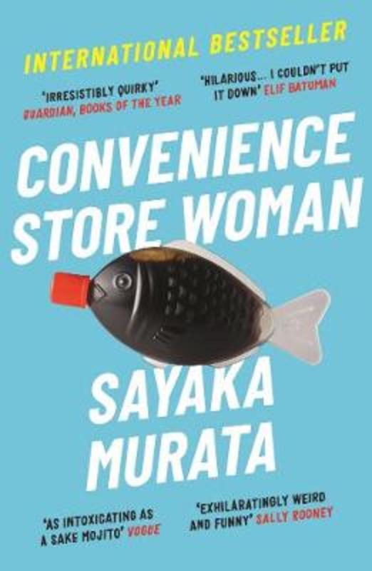 Convenience Store Woman by Sayaka Murata - 9781846276842