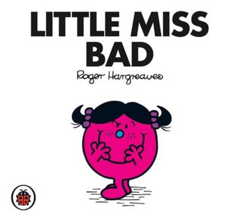 Little Miss Bad V32: Mr Men and Little Miss by Roger Hargreaves - 9781846462214