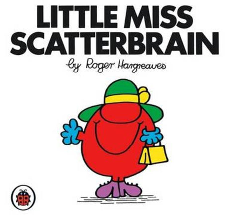 Little Miss Scatterbrain : Mr Men and Little Miss by Roger Hargreaves - 9781846462412