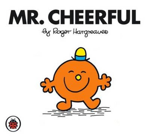 Mr Cheerful V43: Mr Men and Little Miss by Roger Hargreaves - 9781846462597