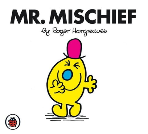 Mr Mischief V36: Mr Men and Little Miss by Roger Hargreaves - 9781846462788