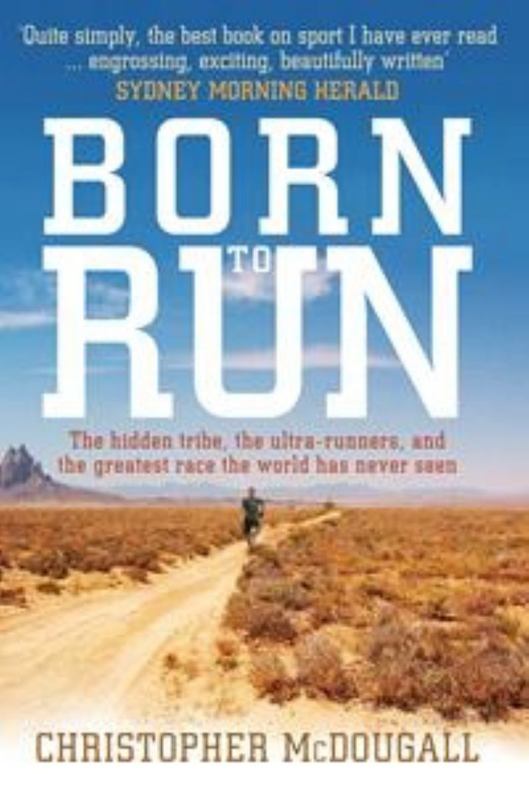 Born to Run by Christopher McDougall - 9781846684227