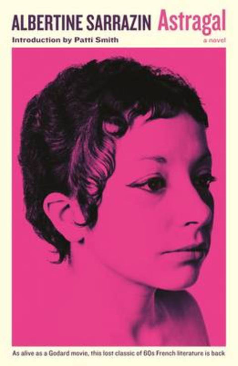 Astragal by Albertine Sarrazin - 9781846689413