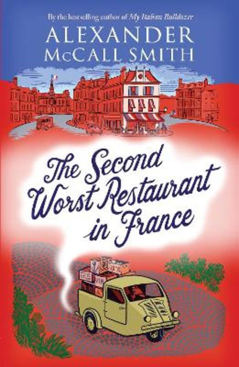 The Second Worst Restaurant in France by Alexander McCall Smith - 9781846975479