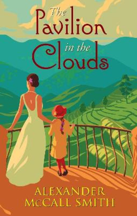 The Pavilion in the Clouds by Alexander McCall Smith - 9781846975899