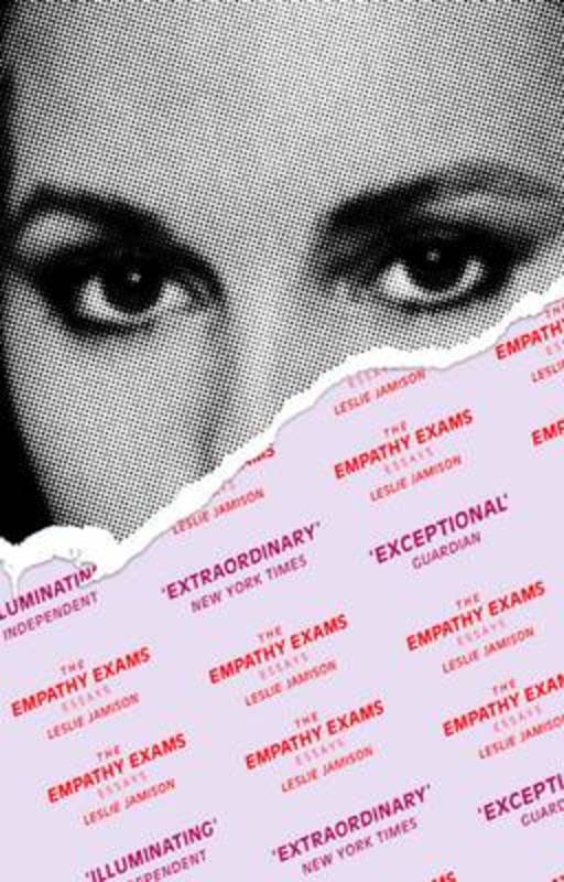 The Empathy Exams by Leslie Jamison - 9781847088420