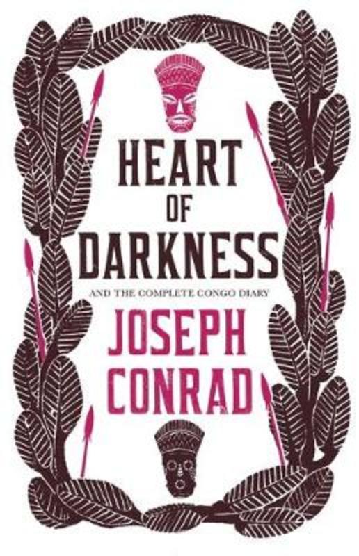 Heart of Darkness and the Complete Congo Diary by Joseph Conrad - 9781847494016