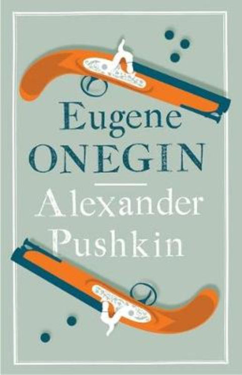 Eugene Onegin by Alexander Pushkin - 9781847494177