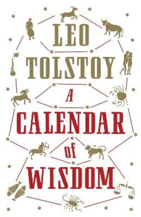 A Calendar of Wisdom by Leo Tolstoy - 9781847495631