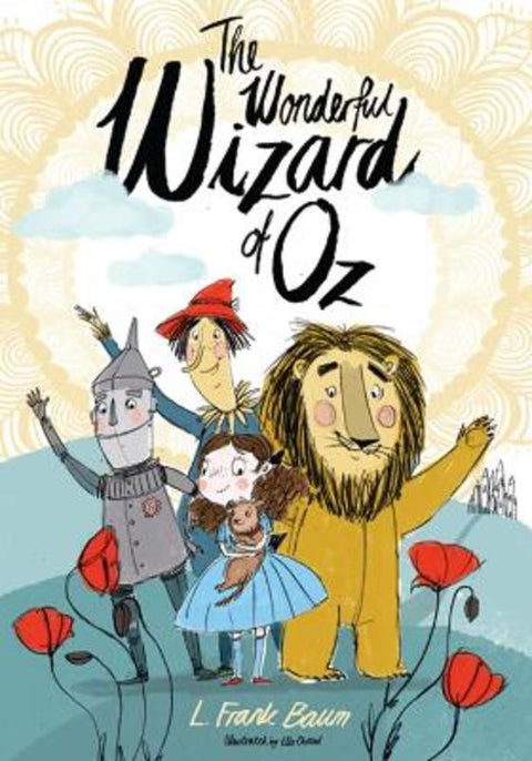 The Wonderful Wizard of Oz by L. Frank Baum - 9781847495778