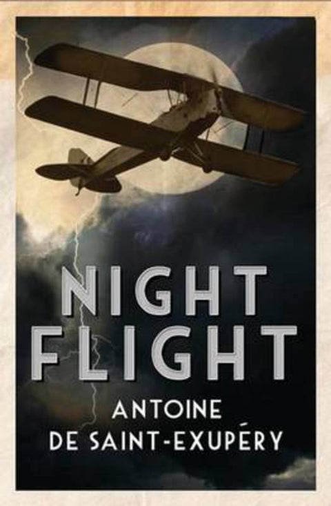 Night Flight by Antoine de Saint-Exupery - 9781847495891